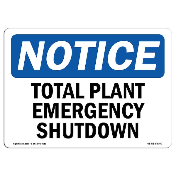 Safety Sign, OSHA Notice, 3.5" Height, Total Plant Emergency Shutdown Sign, Landscape, 10PK